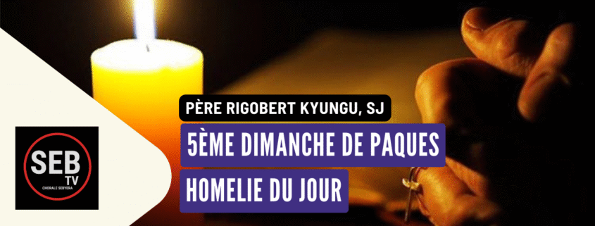 5ème dimanche de paques