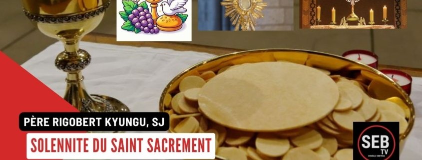 Saint SAcrement - Année C