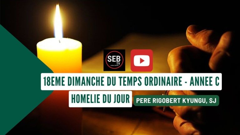 18ème Dimanche Temps Ordinaire - Année C