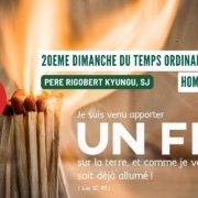 20ème dimanche Temps Ordinaire - Année C