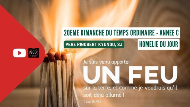 20ème dimanche Temps Ordinaire - Année C