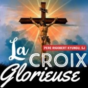 La croix Glorieuse