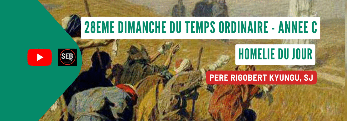 28e dimanche temps ordinaire - année C