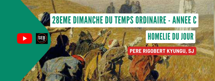 28e dimanche temps ordinaire - année C