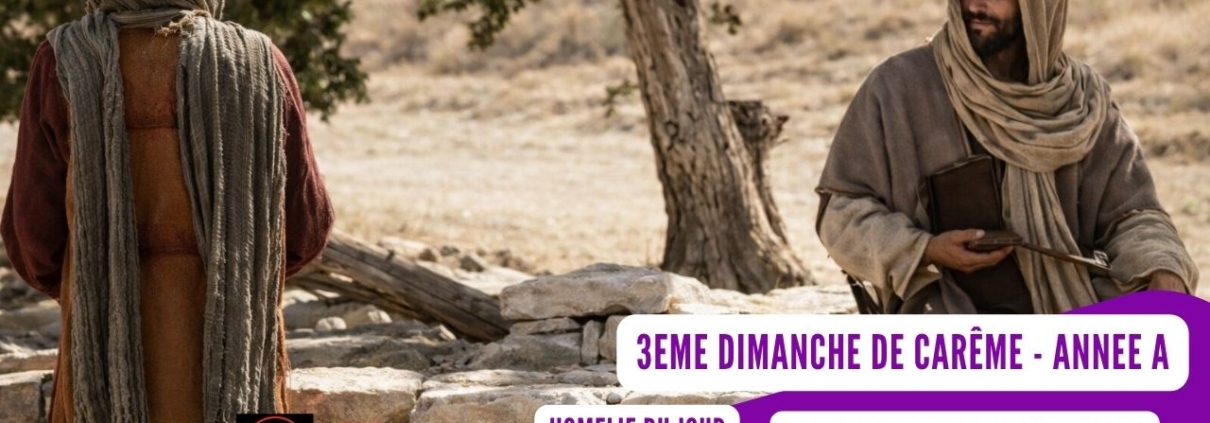 3è dim de carême A