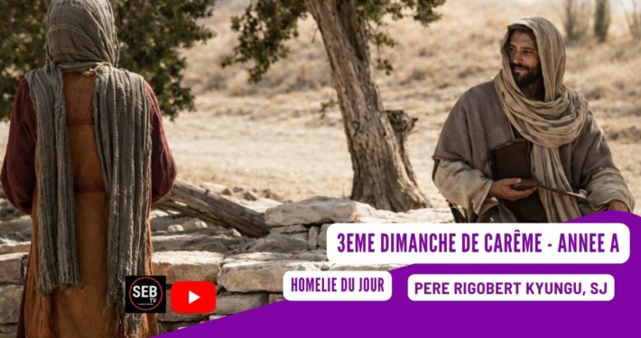 3è dim de carême A