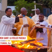 Samedi Saint : Célébration de la veillée pascale | P. Rigobert KYUNGU, SJ)