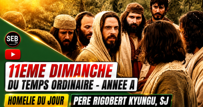 11ème dimanche ordinaire - A