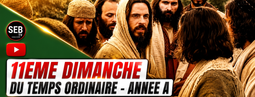 11ème dimanche ordinaire - A