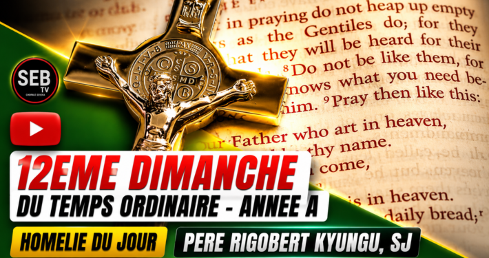 12ème dimanche Temps Ordinaire - Année A
