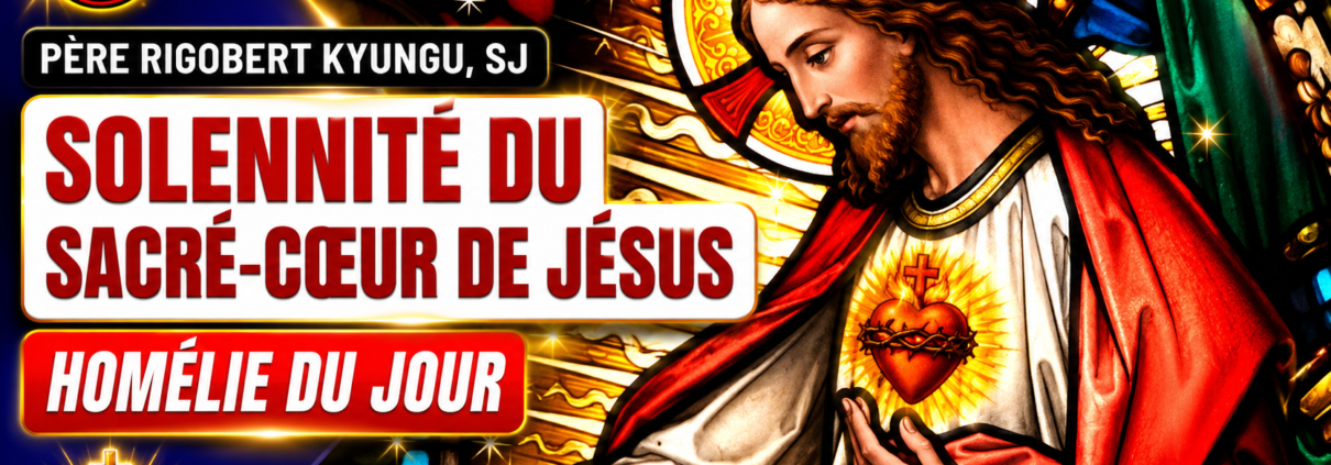 Sacré-Coeur de Jésus - Année A