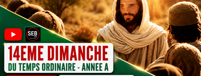 14ème dimanche T.O - A