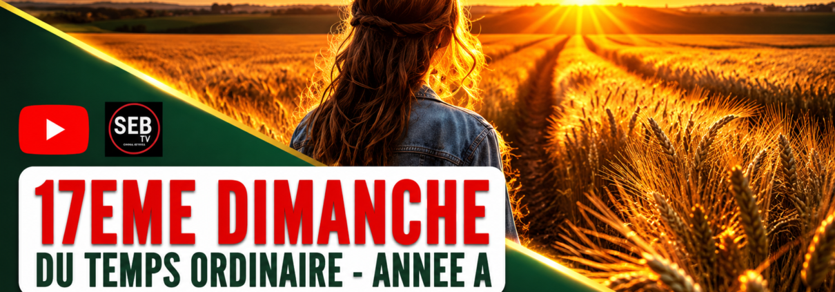 17ème dimanche T.O - A