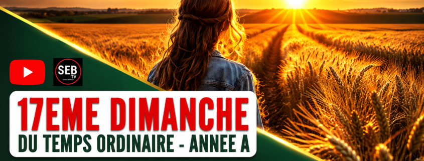 17ème dimanche T.O - A
