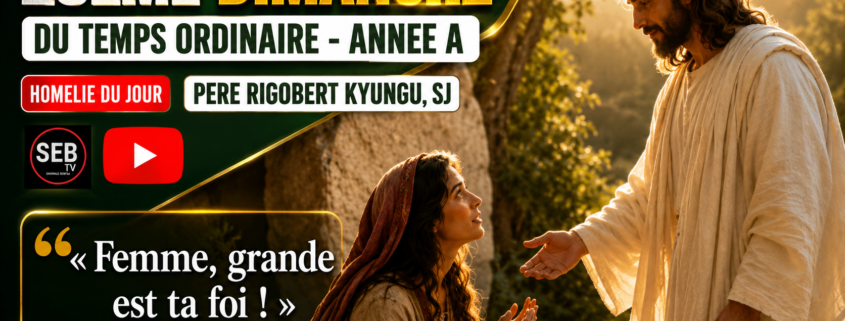 20ème dimanche T.O - A
