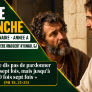 24ème dimanche T.O – A 24ème dimanche T.O - A