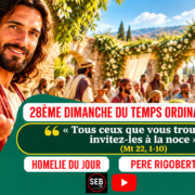 28ème dim Temps Ordinaire – A 28ème dim Temps Ordinaire - A