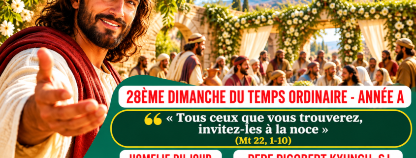 28ème dim Temps Ordinaire - A